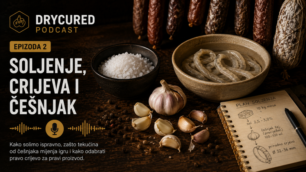EP02: Soljenje, crijeva i češnjak